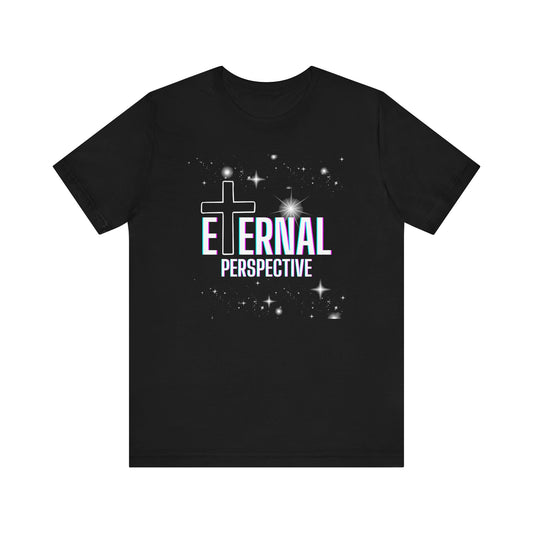 Eternal Perspective white letters Unisex xs plus Jersey Short Sleeve Tee